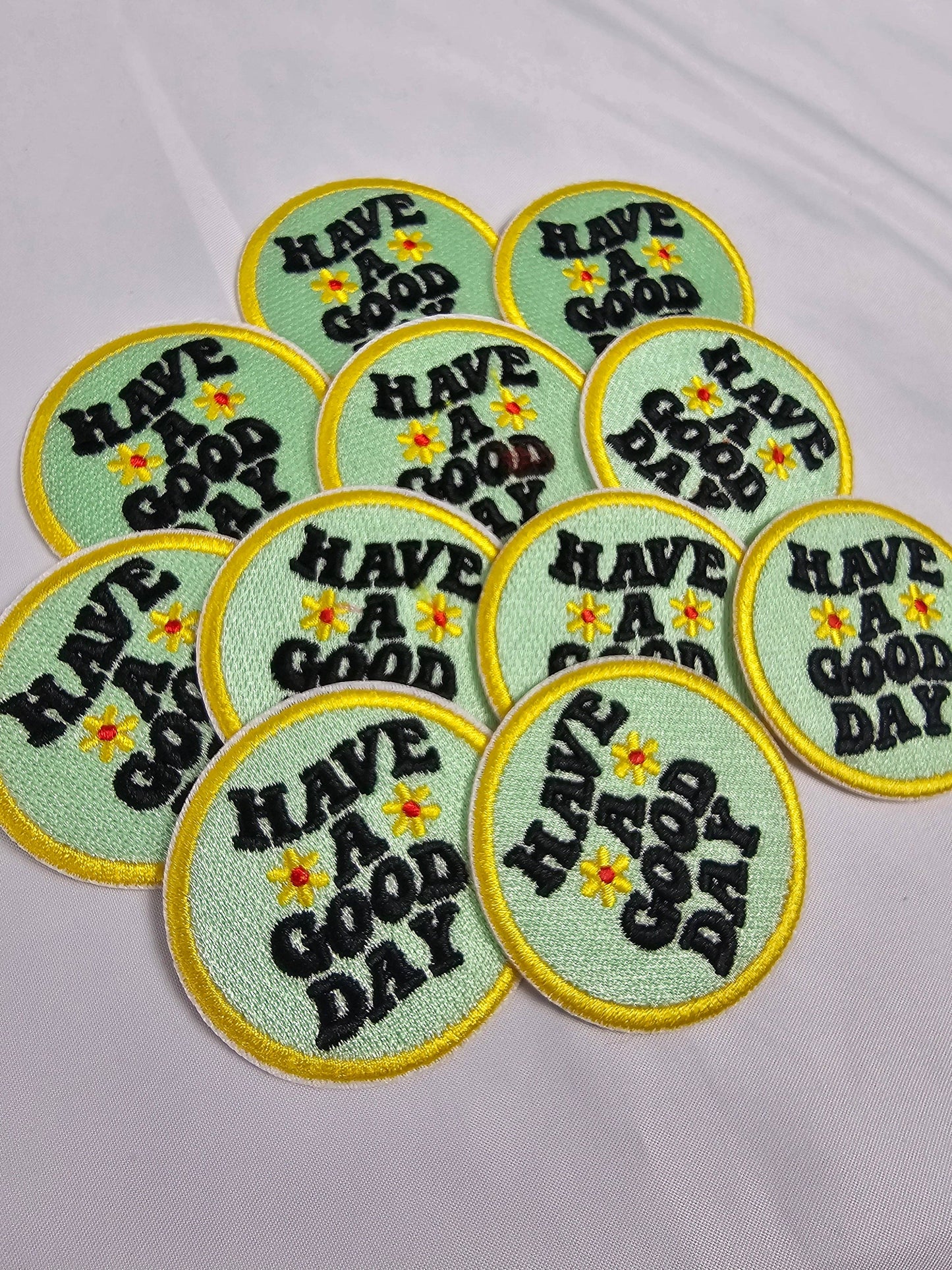 Patch - Have a Good Day Embroidery Iron On Patch