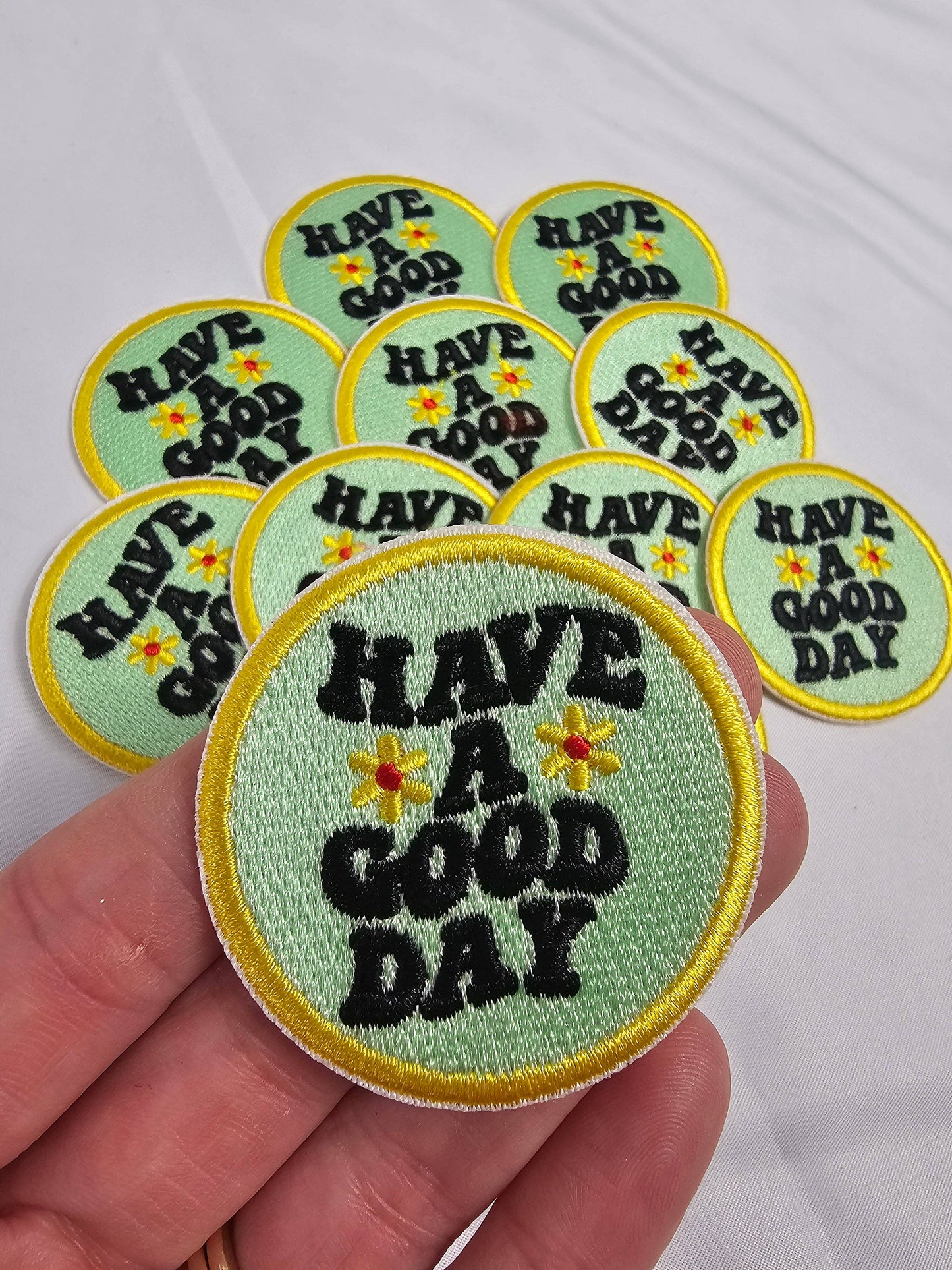 Patch - Have a Good Day Embroidery Iron On Patch