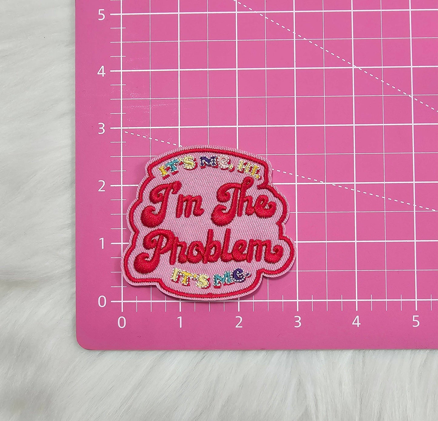 Patch - 'It's Me, Hi. I'm The Problem It's Me.' Woven Embroidery Iron On Patch